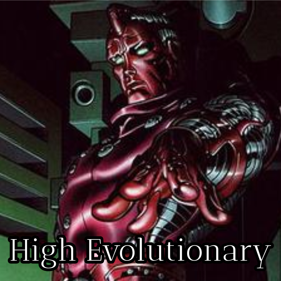 High Evolutionary