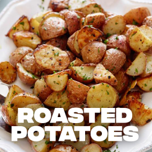 Roasted Potatoes