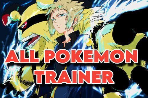 Pokémon Trainer !