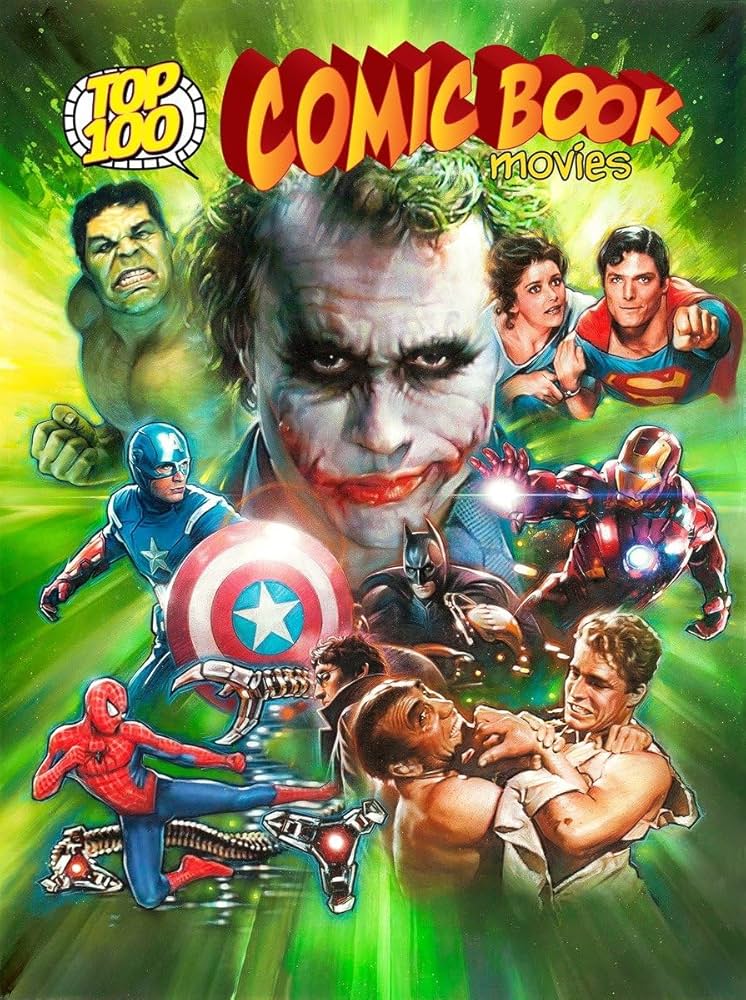 Ultimate comic book movie