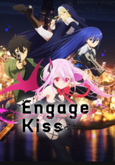 Engage Kiss