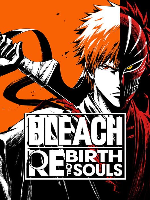 Bleach Rebirth Of Souls