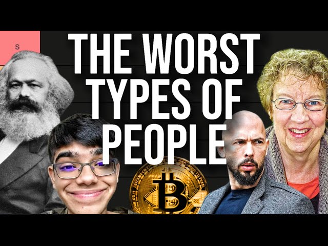 The Worst Types of People
