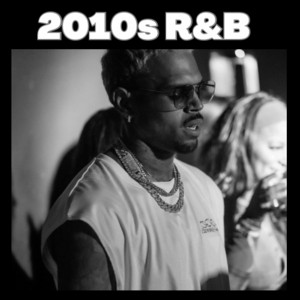The Best of 2010's R&B/RnB