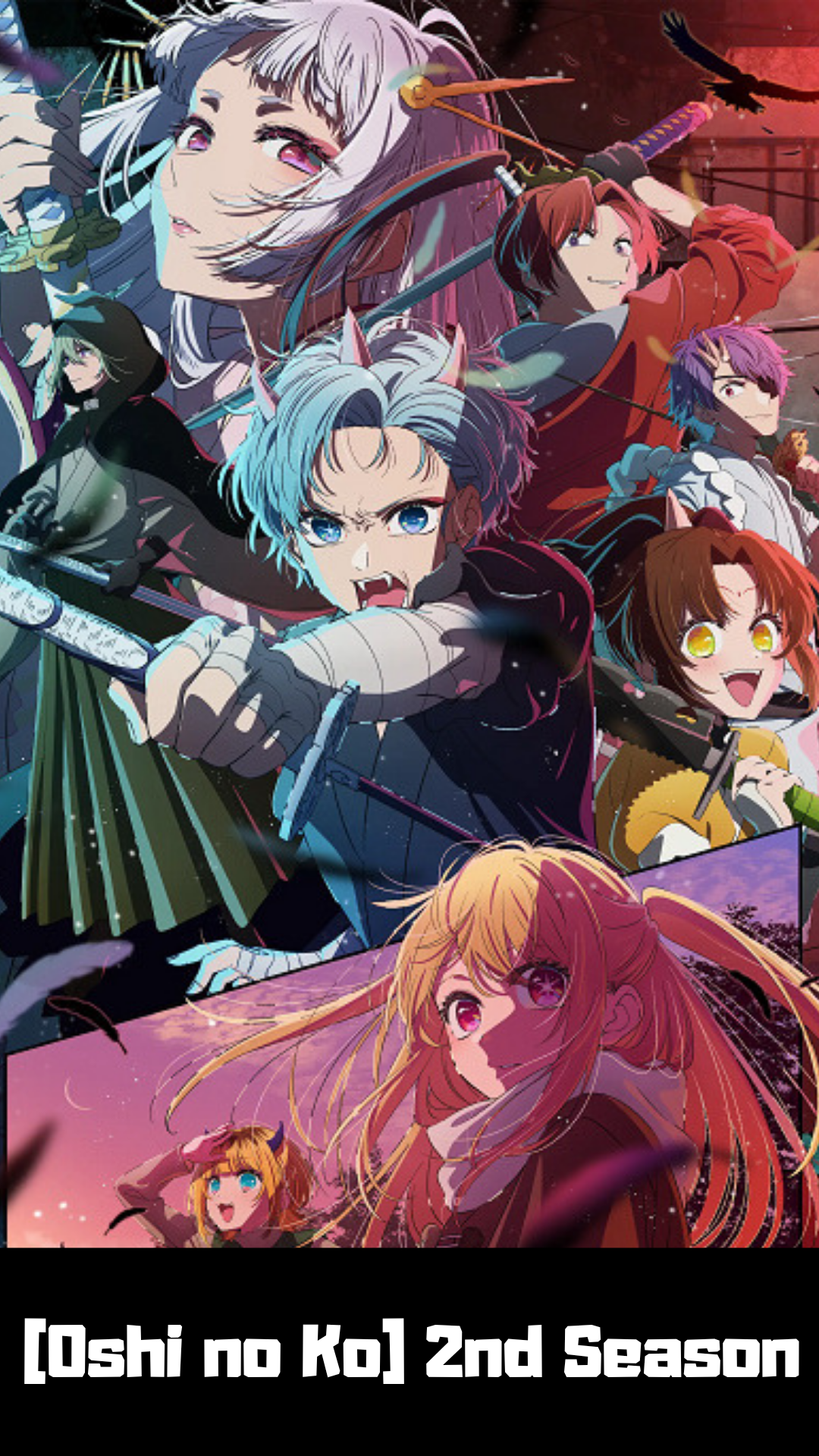 [Oshi No Ko] 2nd Season