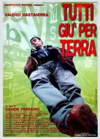 TUTTI GIU' PER TERRA (1997)