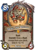 Akali, The Rhino
