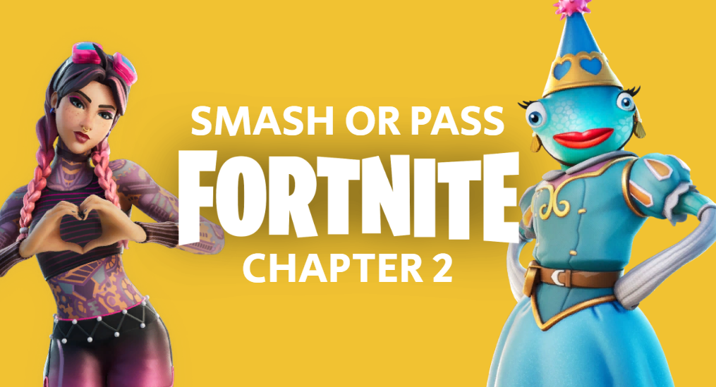 Smash or Pass: Fortnite Skins (Chapter 2)