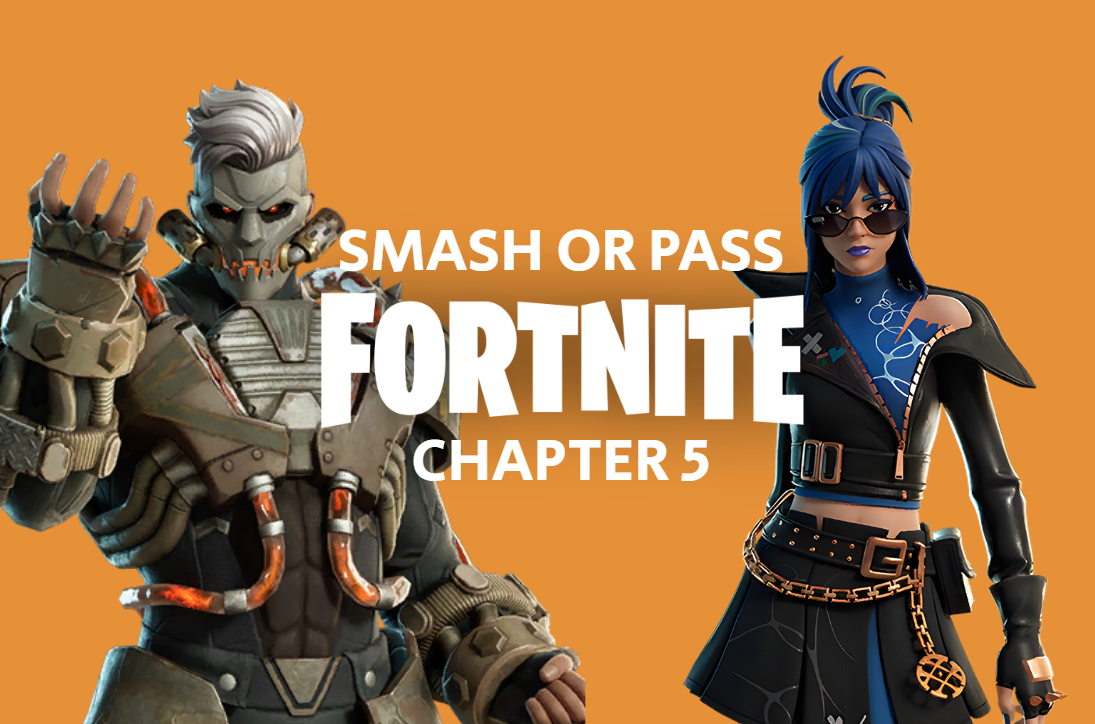 Smash or Pass: Fortnite Skins (Chapter 5)