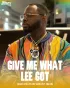 Give me what Lee got