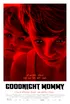 Goodnight Mommy