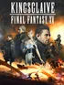 Kingsglaive: Final Fantasy XV