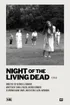 NIGHT OF THE LIVING DEAD