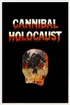 Cannibal Holocaust (1980) Ruggero Deodato
