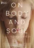 On Body And Soul