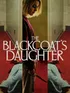 The Blackcoat'S Daughter