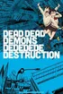 Dead Dead Demons...
