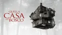 Quella Casa Nel Bosco (2011)