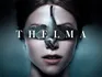 Thelma (2017)