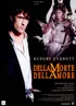 DELLAMORTE DELLAMORE