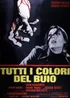 TUTTI I COLORI DEL BUIO