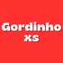 GordinhoXS
