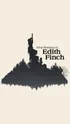 What Remains of Edith Finch