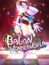 Balan Wonderworld