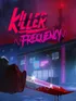 Killer Frequency