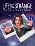 Life is Strange: Double Exposure