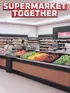 Supermarket Together