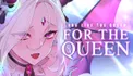For The Queen