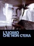 L'Uomo Che Non C'Era (2001)