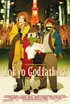 Tokyo Godfathers