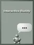 Interactive Buddy