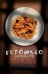 EstôMago A Gastronomic Story