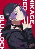 Mikage Reo - Blue Lock