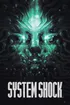 System Shock Remake Cover