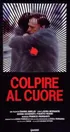 COLPIRE AL CUORE (1982)