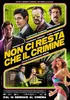 NON CI RESTA CHE IL CRIMINE (2019) (PER IL MEME)