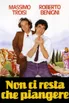 NON CI RESTA CHE PIANGERE (1984)