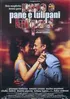 PANE E TULIPANI (2000)