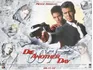 Die Another Day UK Cinema Poster