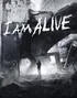 I Am Alive Cover Art