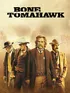 Bone Tomahawk