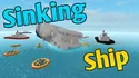 Sinking Ship Simulator