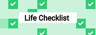 LIFE CHECKLIST