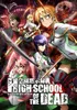 HIGH SCHOOL OF THE DEAD