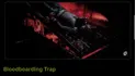 The Bloodboarding Trap (SAW X)