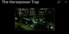The Horsepower Trap (SAW 3D)